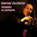 Gabriele Zaccherini: Omaggio al clarinetto