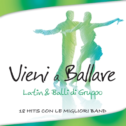 Vieni A Ballare Latin E Balli Di Gruppo Compilation Musica Da Ballo Edizioni Musicali Galletti Boston