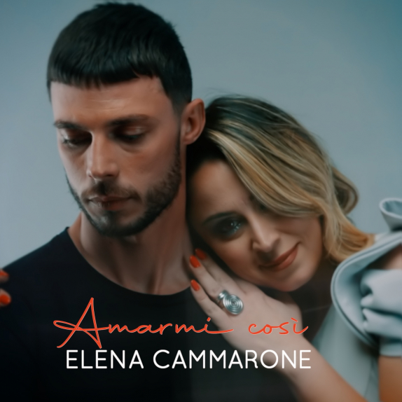 Elena Cammarone  - Amarmi così