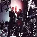 Kayak : Bang Bang - La ragazza di flanella Kayak : Bang Bang - La ragazza di flanella