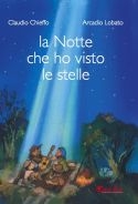Claudio Chieffo: La notte che ho visto le stelle