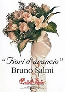 Bruno Salmi: Fiori d'arancio