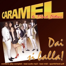 Dai si balla - Caramel Dai si balla - Caramel