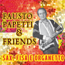 Fausto Papetti & Friends