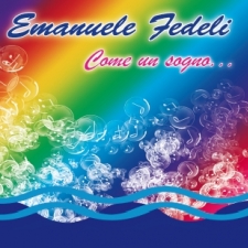 Emanuele Fedeli - Come un sogno... 