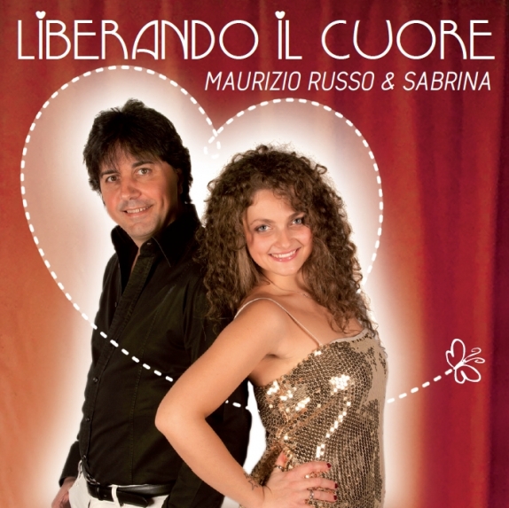 MAURIZIO RUSSO & SABRINA -LIBERANDO IL CUORE  